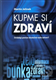 Kupme si zdravi